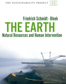 Prof. Dr. Friedrich Schmidt-Bleek - The Earth: Natural Resources and Human Intervention