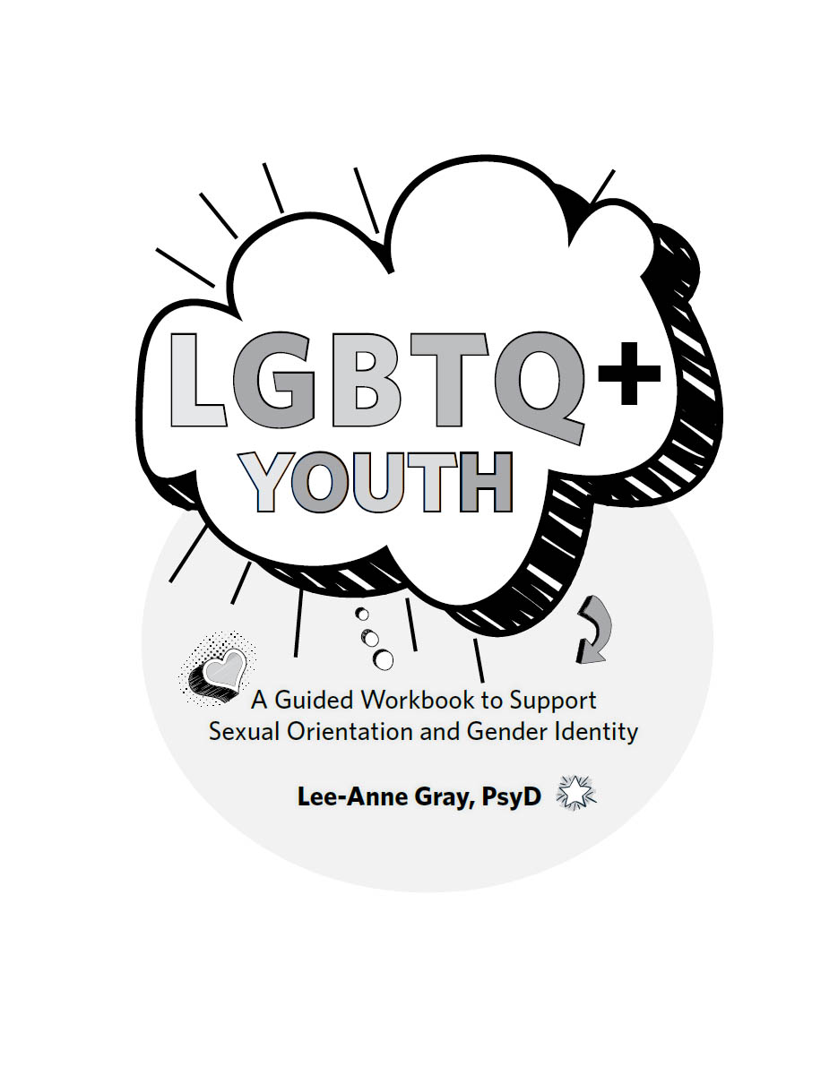 LGBTQ Youth 2018 by Lee-Anne Gray Published by PESI Publishing Media PESI - photo 1