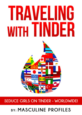 Profiles - Traveling With Tinder