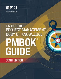 Project Management Institute - A Guide to the Project Management Body of Knowledge (PMBOK Guide)