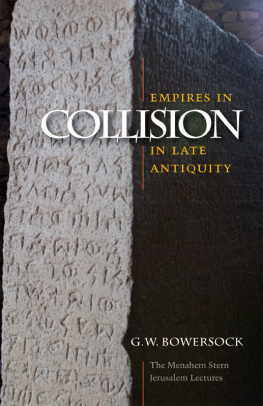 Project Muse. Empires in Collision in Late Antiquity