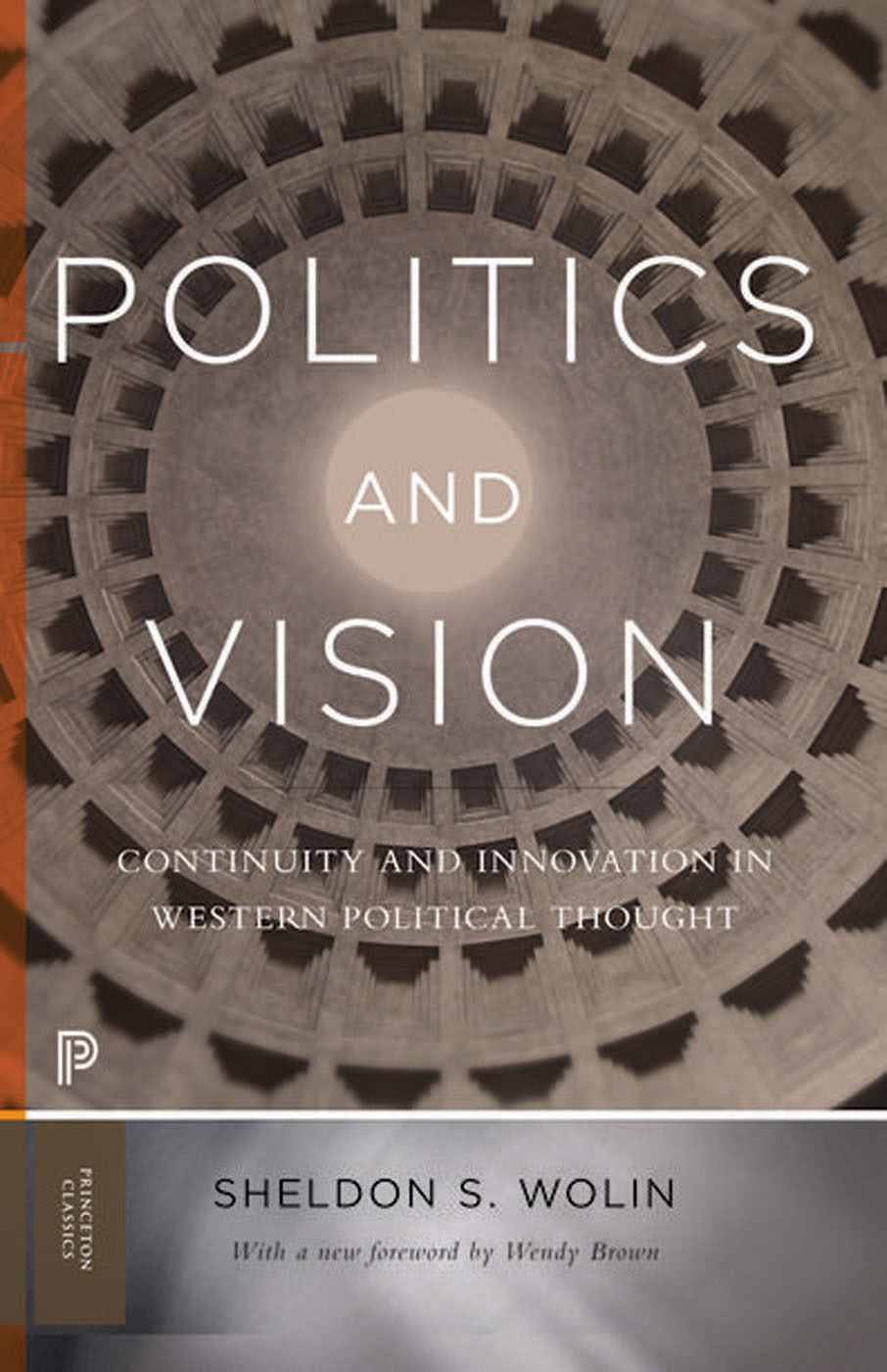 POLITICS AND VISION politics and vision Continuity and Innovation in Western - photo 1