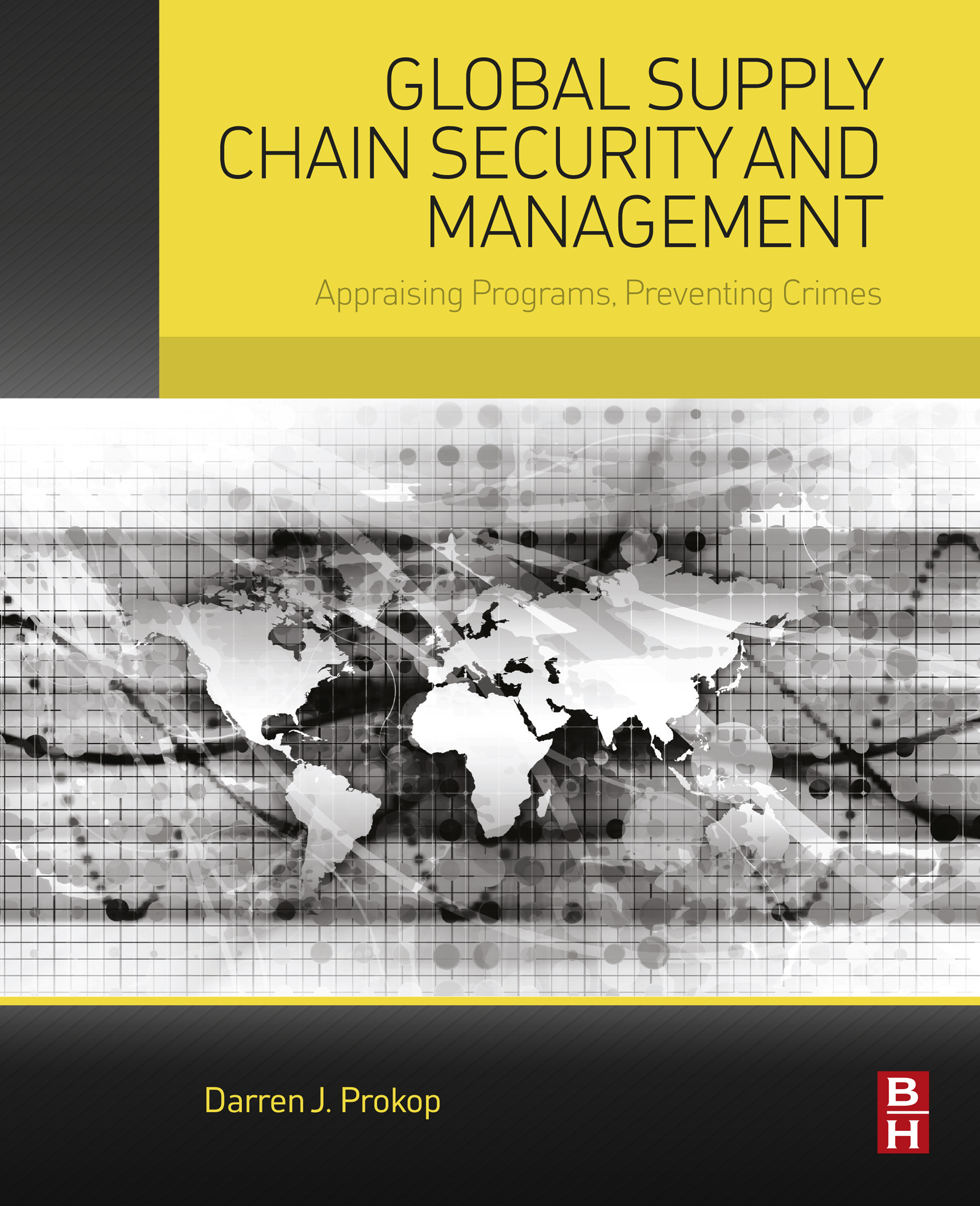 Global Supply Chain Security and Management Appraising Programs Preventing - photo 1