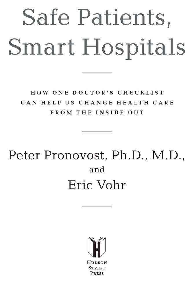 Safe patients smart hospitals how one doctors checklist can help us change health care from the inside out - image 2