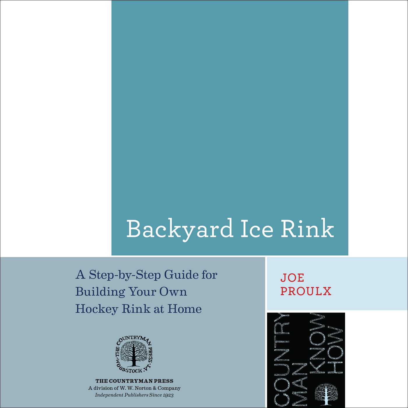 Backyard Ice Rink Copyright 2016 by Joe Proulx Forword copyright 2016 by - photo 1