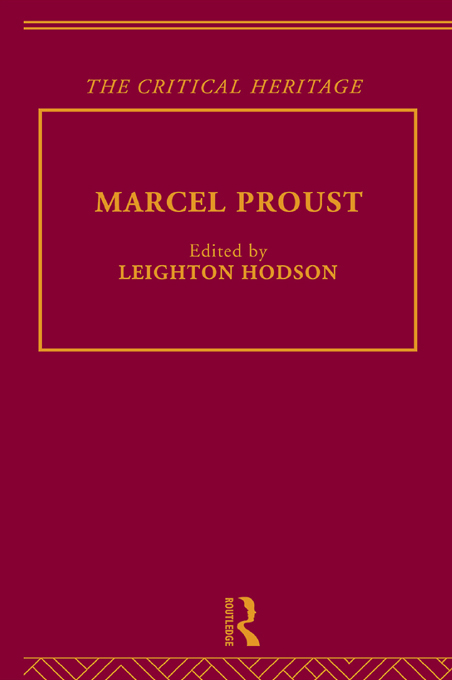 MARCEL PROUST THE CRITICAL HERITAGE THE CRITICAL HERITAGE SERIES General - photo 1