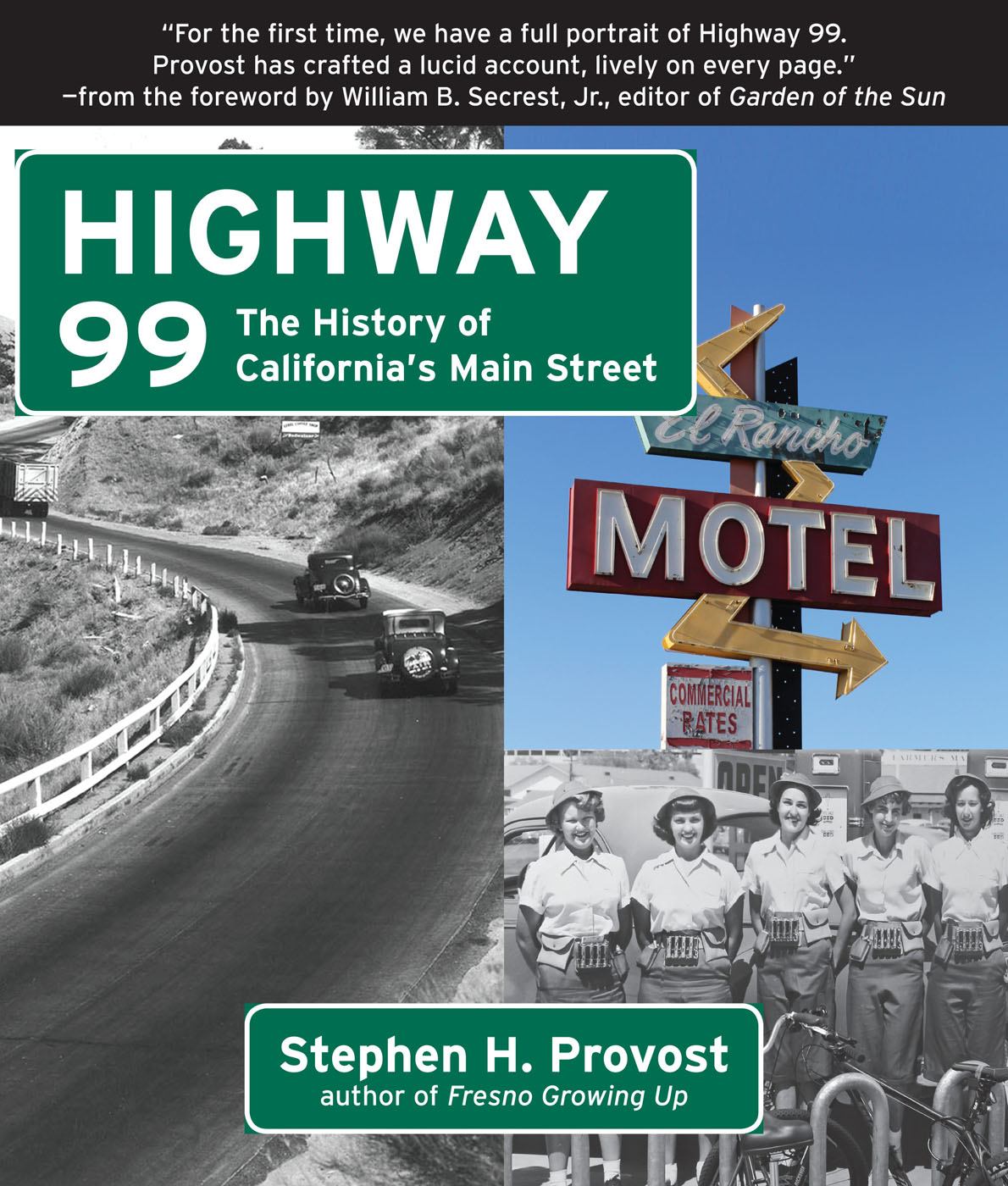 HIGHWAY The History of Californias Main Street HIGHWAY The - photo 1