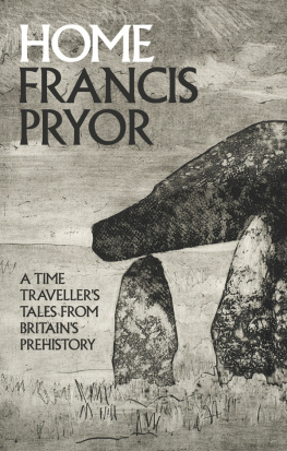 Pryor Home: a time travellers tales from British prehistory