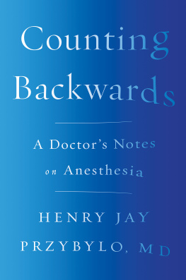 Przybylo Counting backwards: a doctors notes on anesthesia