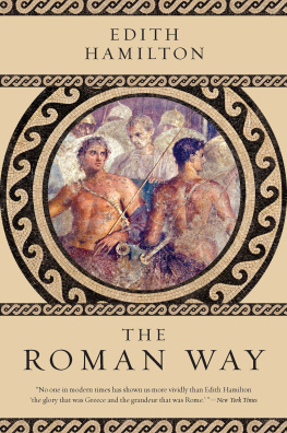 Edith Hamilton - The Roman Way