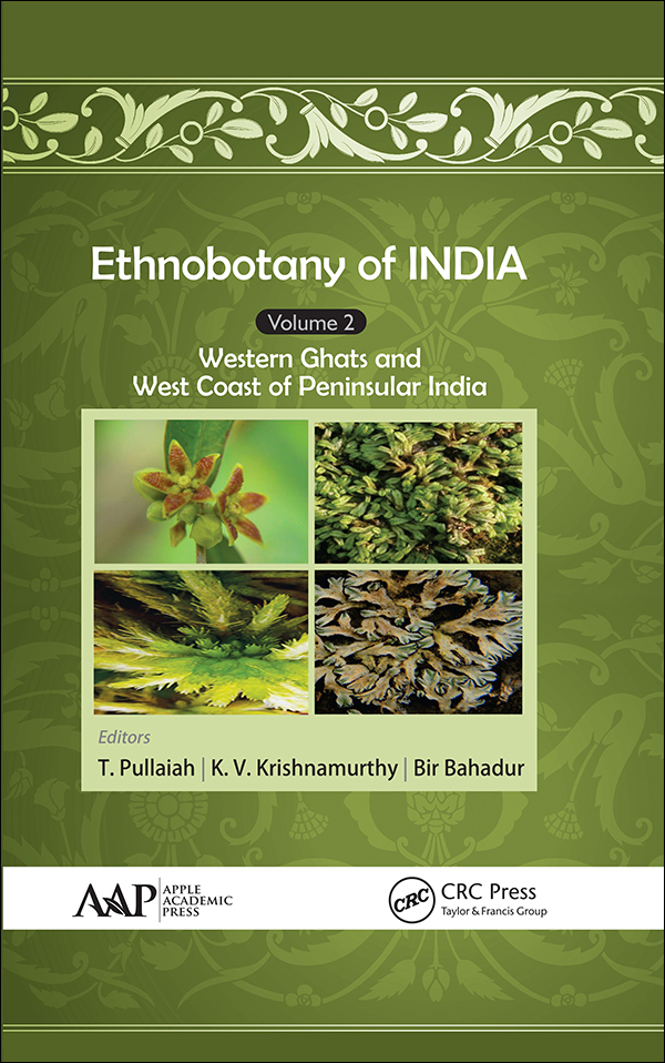 ETHNOBOTANY OF INDIA Volume 2 Western Ghats and West Coast of Peninsular India - photo 1