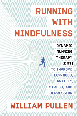 Pullen - Running with mindfulness: dynamic running therapy (DRT) to improve low-mood, anxiety, stress, and depression