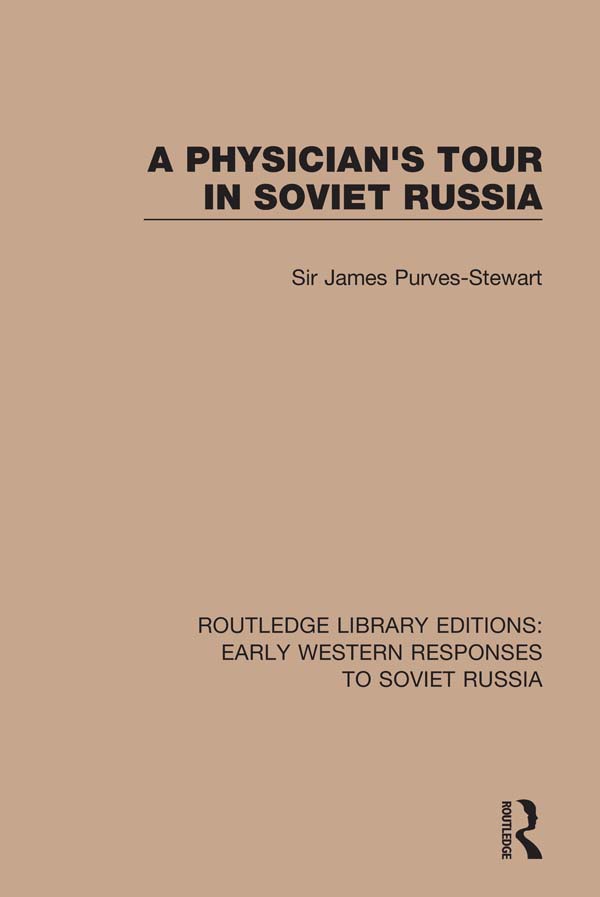 ROUTLEDGE LIBRARY EDITIONS EARLY WESTERN RESPONSES TO SOVIET RUSSIA Volume - photo 1