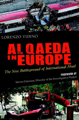 Qaida. Al Qaeda in Europe: the new battleground of international jihad