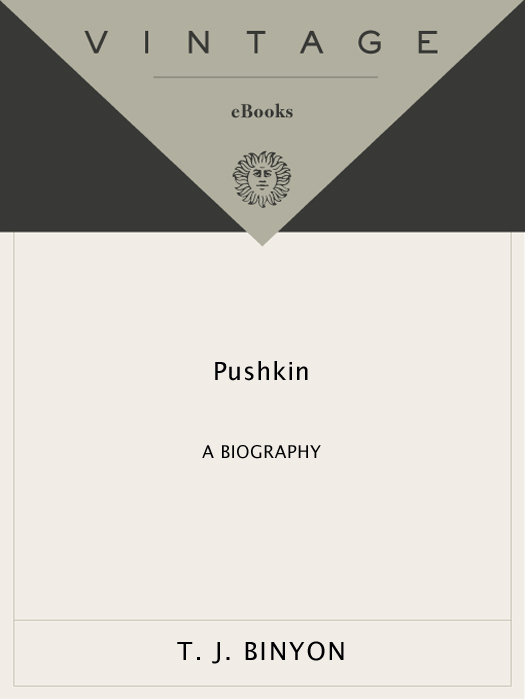 INTERNATIONAL ACCLAIM FOR T J B INYONS Pushkin A monumental biography - photo 1