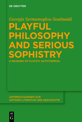 Sermamoglou-Soulmaidi - Playful Philosophy and Serious Sophistry