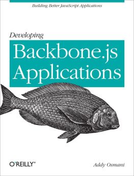 RachelLeach - Developing Backbone.js applications: [building better JavaScript applications]