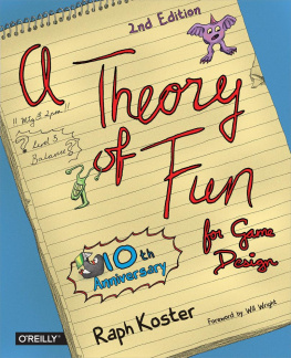 Raph Koster - Theory of Fun for Game Design