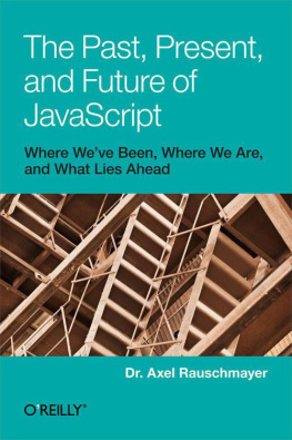 Rauschmayer - The Past, Present, and Future of JavaScript