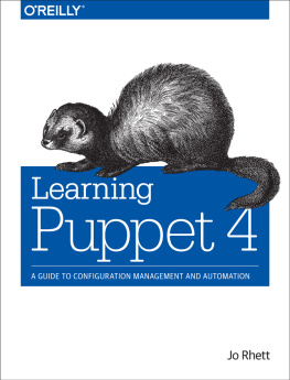 Rhett Learning Puppet 4 a guide to configuration management and automation