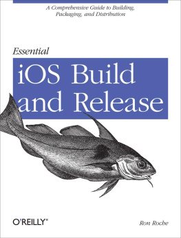 Ron Roche - Essential iOS Build and Release