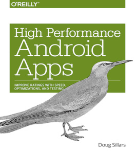 Sillars - High performance Android apps: improve ratings with speed, optimizations, and testing