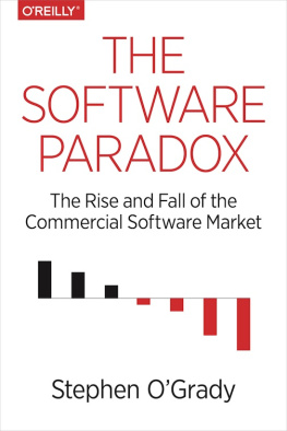 Stephen OGrady The Software Paradox: The Rise and Fall of the Commercial Software Market