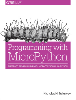 Tollervey Programming with MicroPython: embedded programming with Microcontrollers and Python