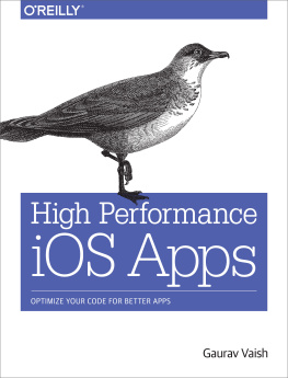 Vaish High performance iOS apps: optimize your code for better apps