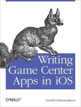 Vandad Nahavandipoor - Writing Game Center Apps in iOS