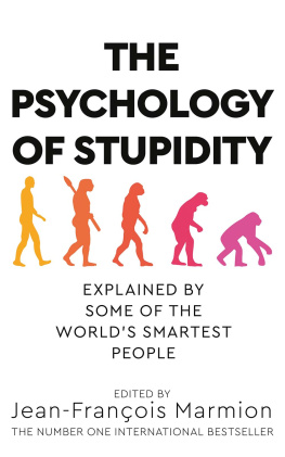 Jean-Francois Marmion - The Psychology of Stupidity