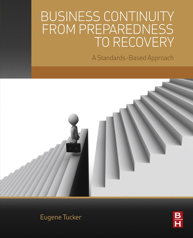 Business Continuity from Preparedness to Recovery A Standards-Based Approach - photo 1