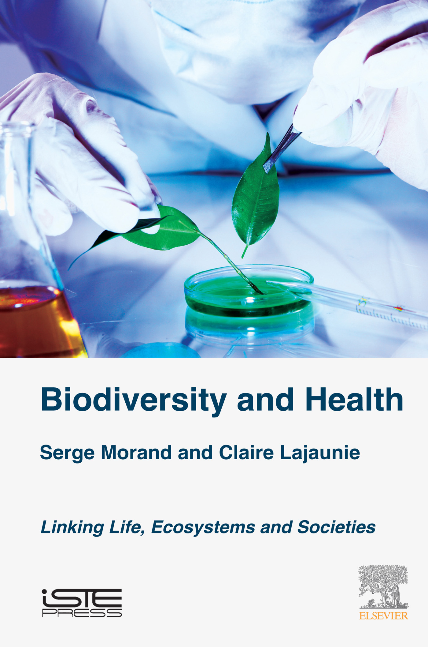 Biodiversity and Health Linking Life Ecosystems and Societies Serge Morand - photo 1