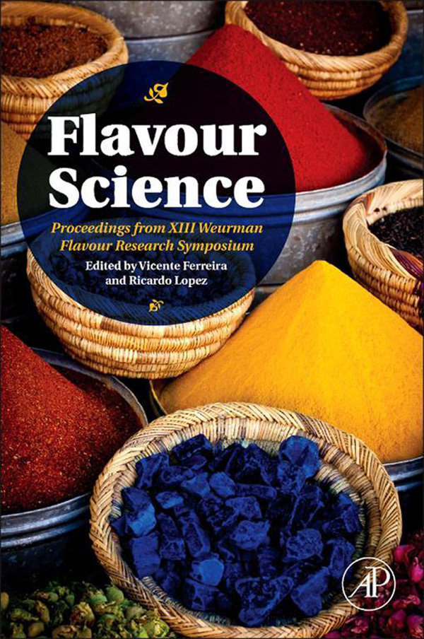 Flavour Science Proceedings from XIII Weurman Flavour Research Symposium Edited - photo 1