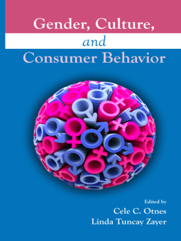 Tuncay-Zayer Linda - Gender, Culture, and Consumer Behavior