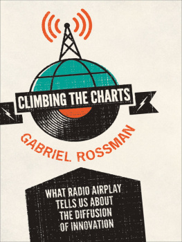 Rossman - Climbing the charts: what radio airplay tells us about the diffusion of innovation