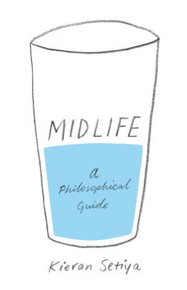 Setiya Midlife: a philosophical guide