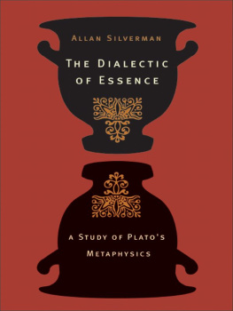 Silverman - The Dialectic of Essence: A Study of Platos Metaphysics