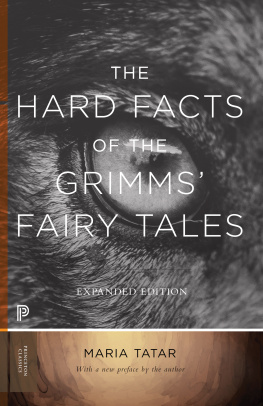 Tatar - The Hard Facts of the Grimms Fairy Tales