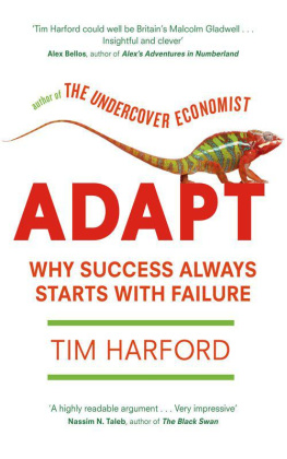 Tim Harford Adapt: Why Success Always Starts with Failure