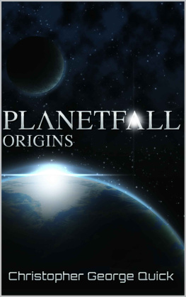 Quick - Planetfall Origins