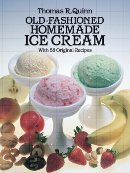 Quinn Old-Fashioned Homemade Ice Cream: With 58 Original Recipes