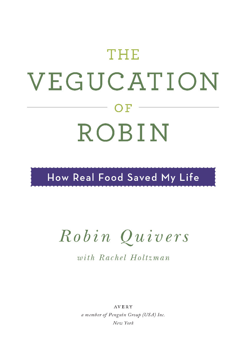 The vegucation of Robin how real food saved my life - image 3