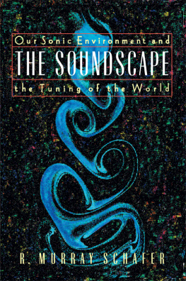 R. Murray Schafer The Soundscape