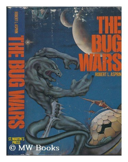 Robert Asprin - The Bug Wars