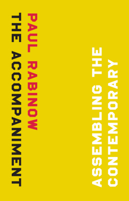 Rabinow The Accompaniment: Assembling the Contemporary