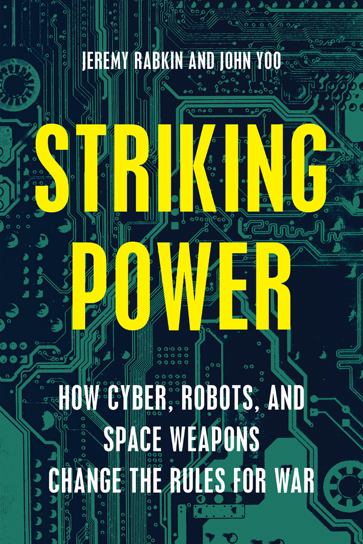 Striking power how cyber robots and space weapons change the rules for war - image 1