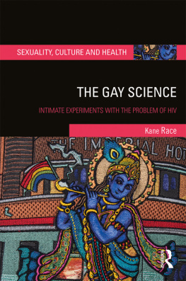 Race - The gay science: intimate experiments with the problem of HIV
