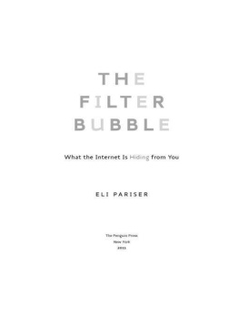 Eli Pariser - The Filter Bubble: What the Internet Is Hiding from You