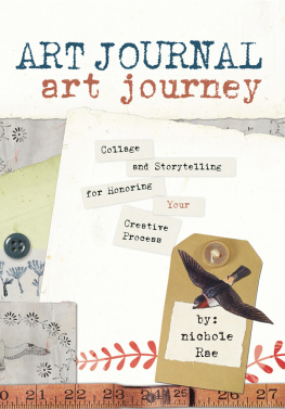 Rae - Art Journal Art Journey Collage and Storytelling for Honoring Your Creative Process